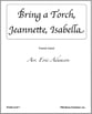 Bring a Torch, Jeanette, Isabella Concert Band sheet music cover